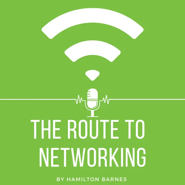 The route to networking