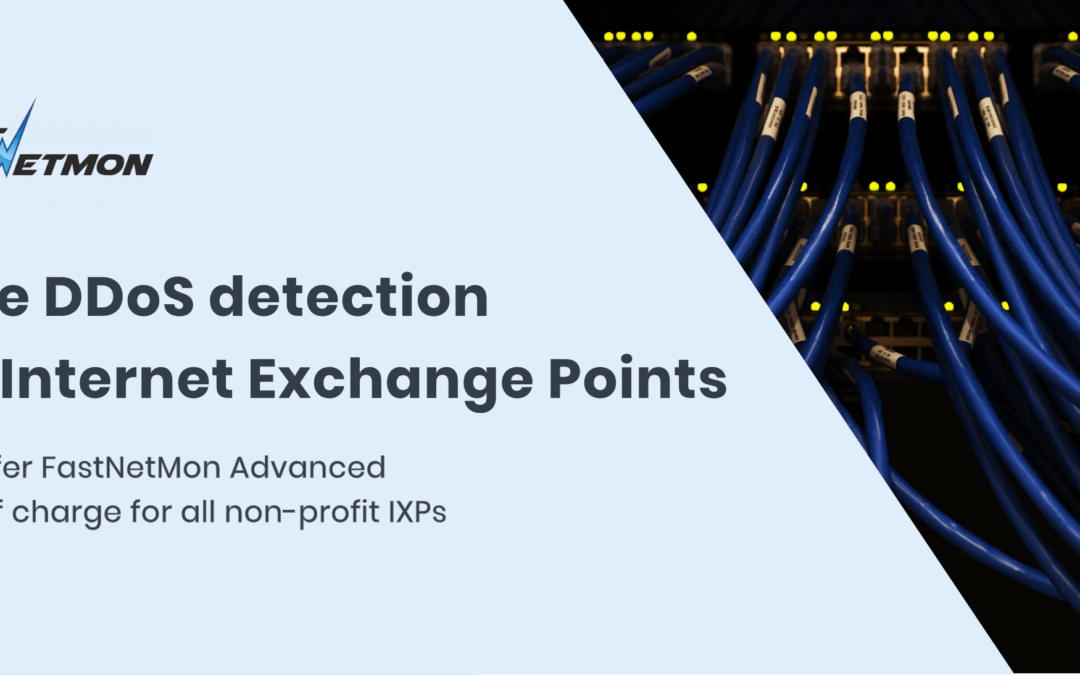 Free FastNetMon Advanced License For All Non For Profit IXPs.