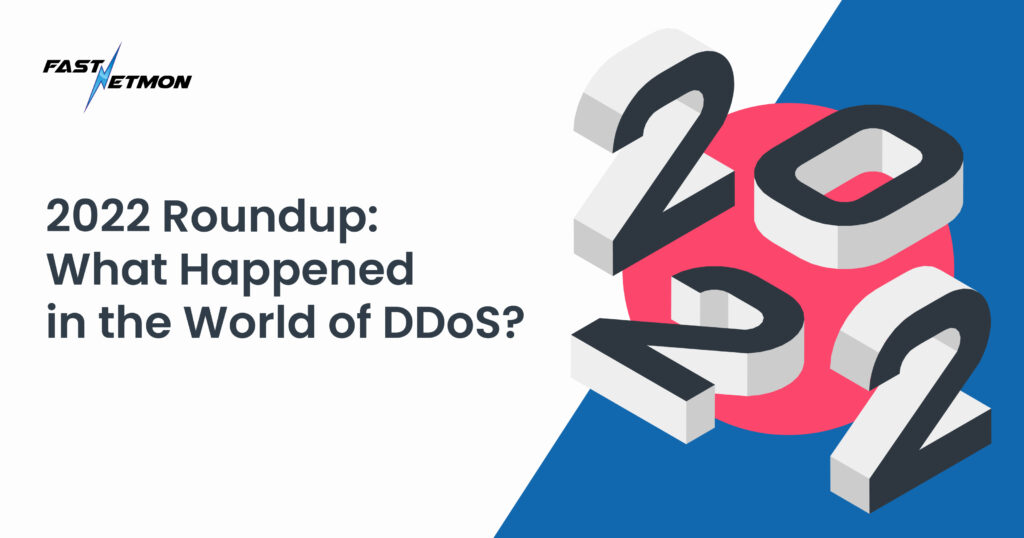 2022 Roundup: What Happened in the World of DDoS?