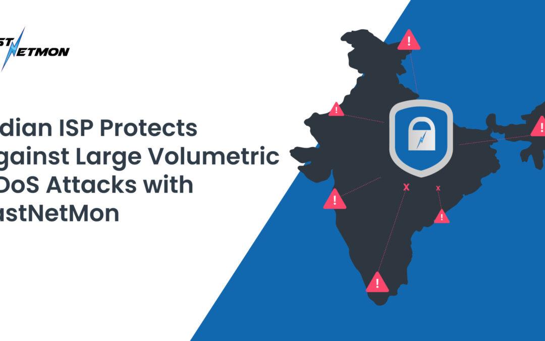 Indian ISP Protects Against Large Volumetric DDoS Attacks with FastNetMon