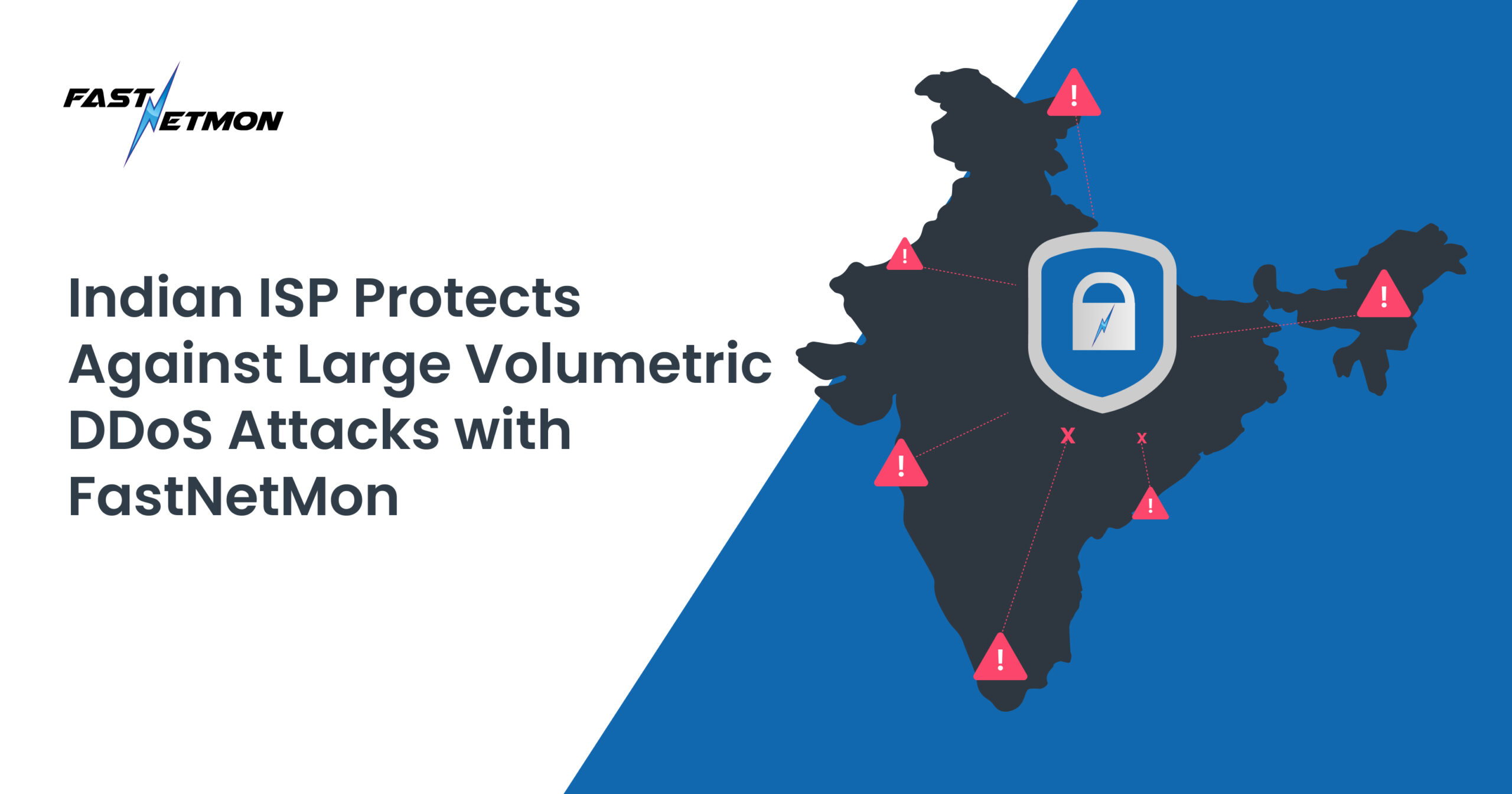 Case study: Indian ISP Protects Against Large Volumetric DDoS Attacks with FastNetMon