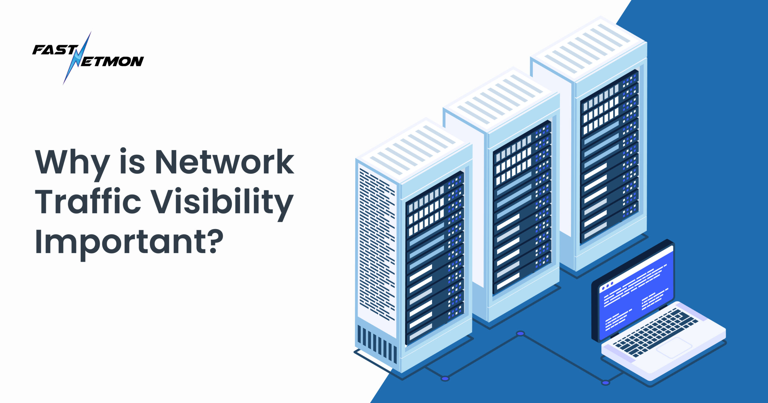 Why is Network Traffic Visibility Important?  FastNetMon Official site