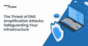 DNS Amplification Attacks