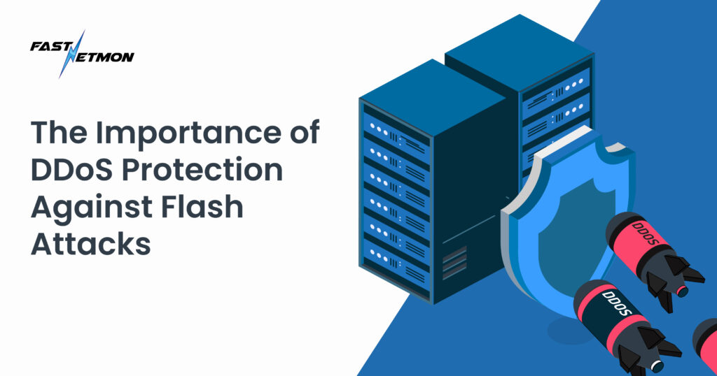 The importance of having a rapid DDoS protection to defend from flash attacks