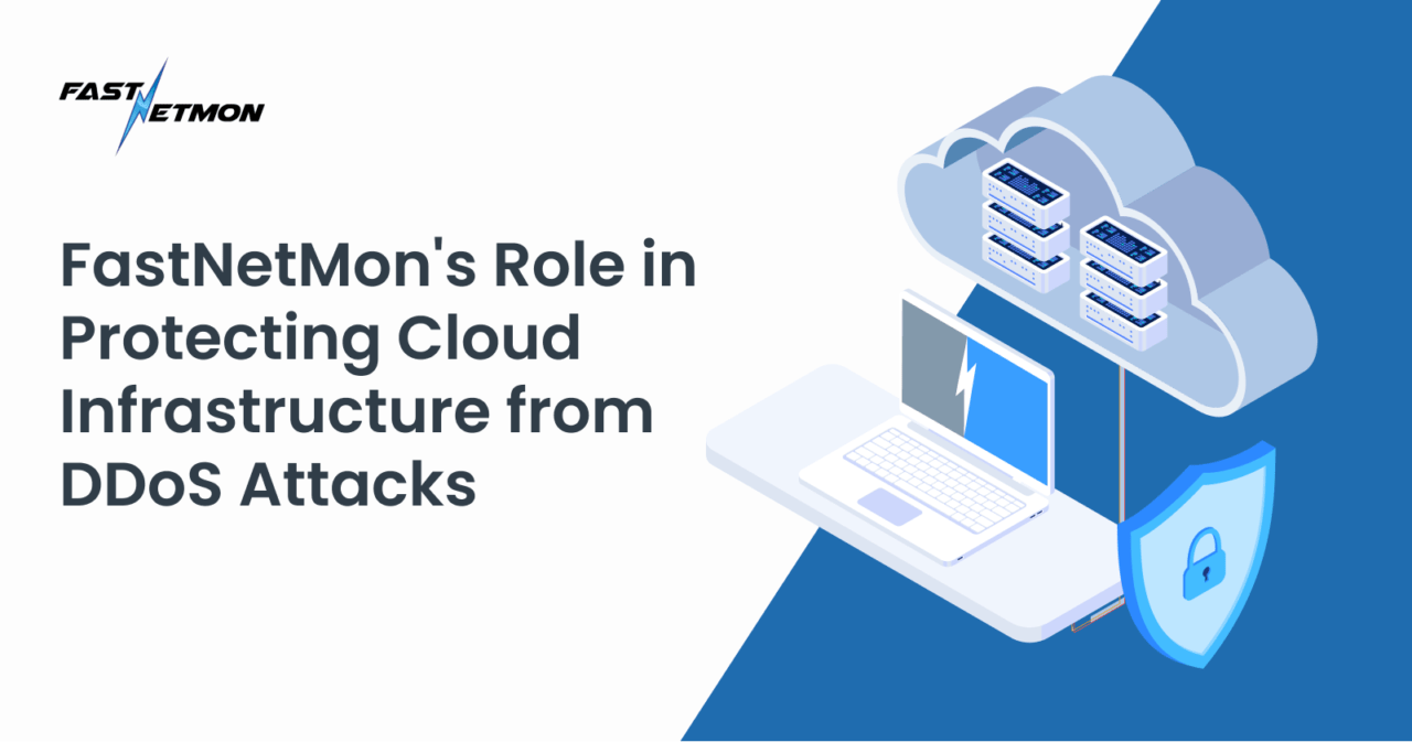 Protecting Cloud Infrastructure from DDoS Attacks | FastNetMon Official ...