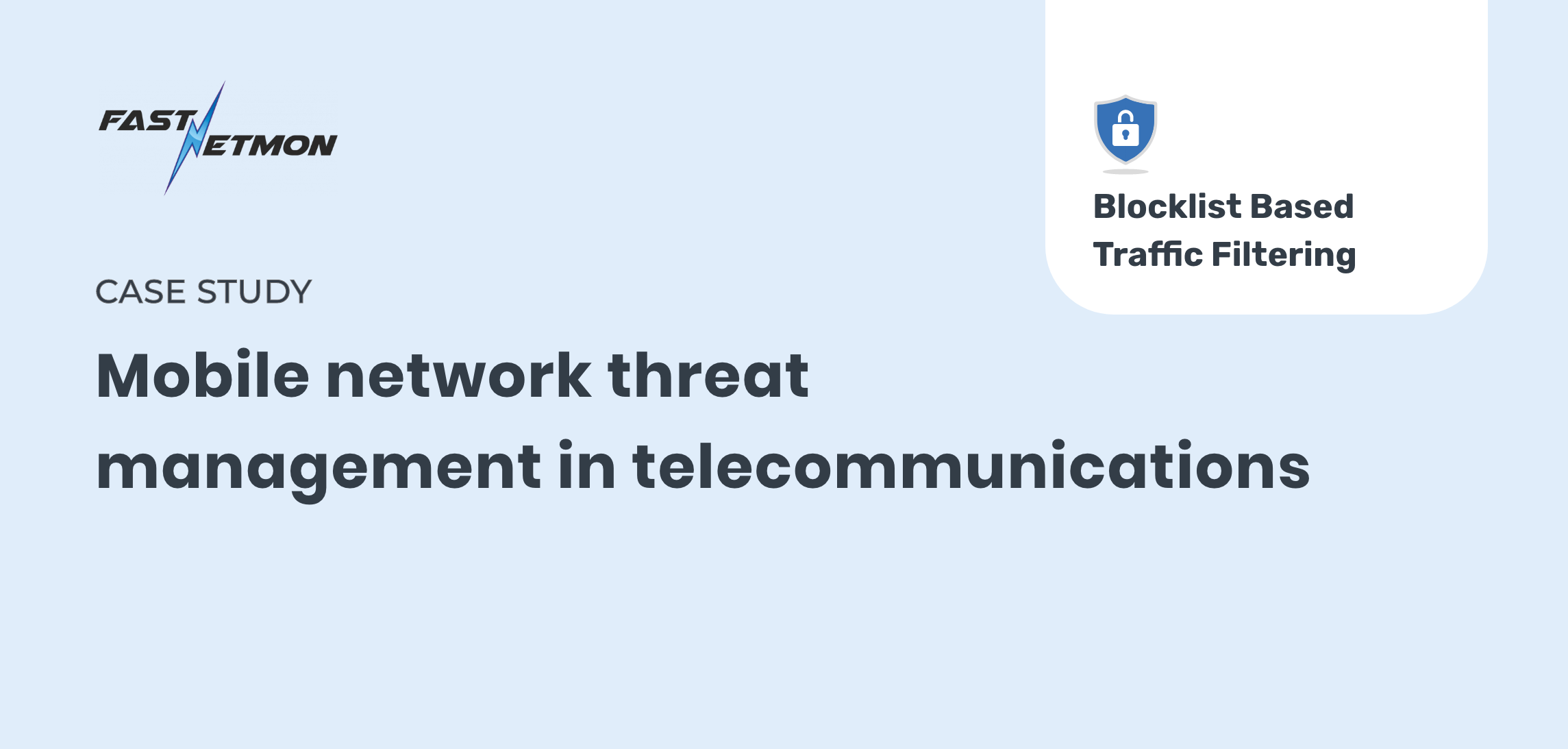 Case study Blocklist Based Filtering Telecommunications Mobile Network Security