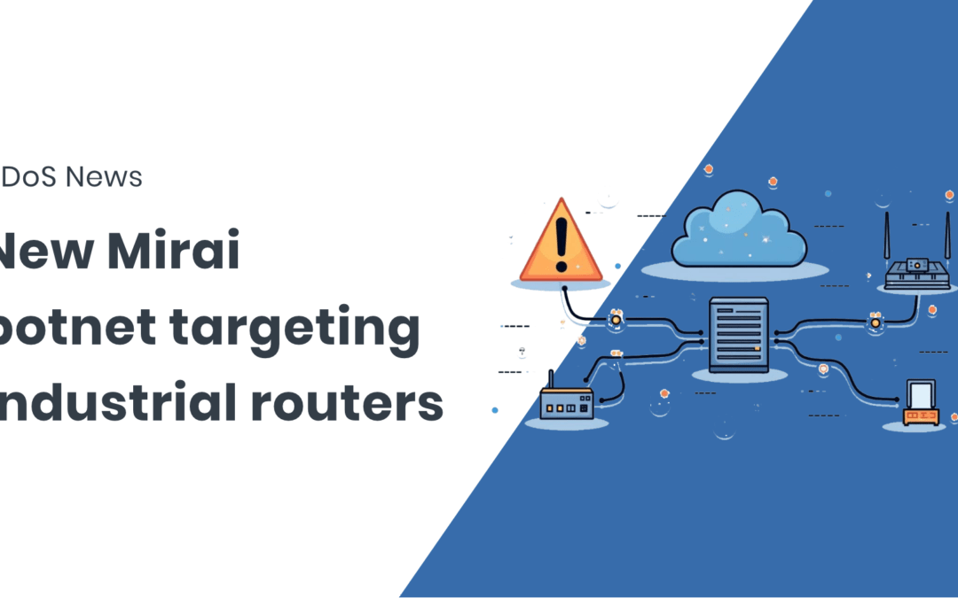 New Mirai botnet targeting industrial routers with zero-day exploits