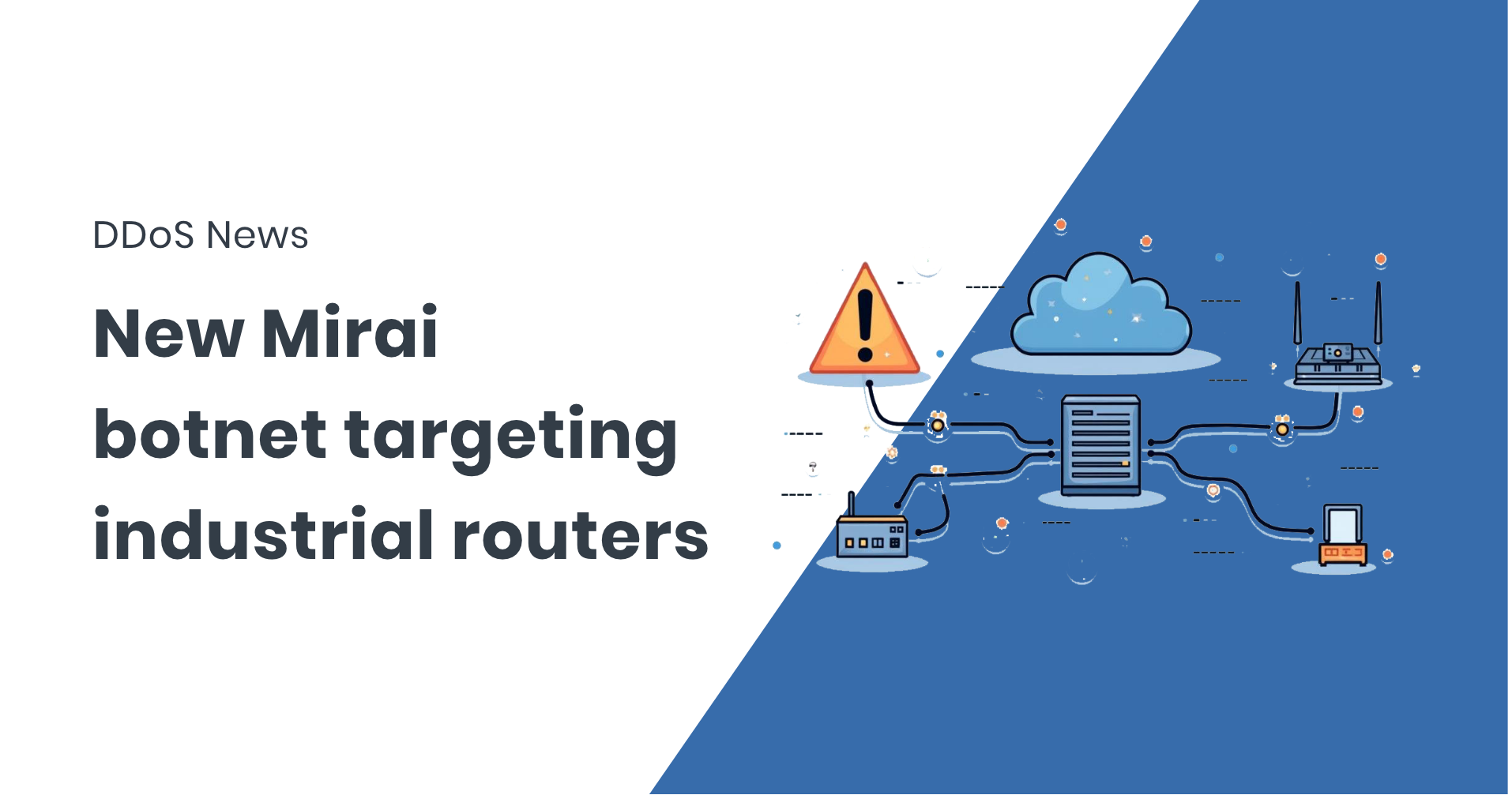 New Mirai botnet targeting industrial routers with zero day exploits