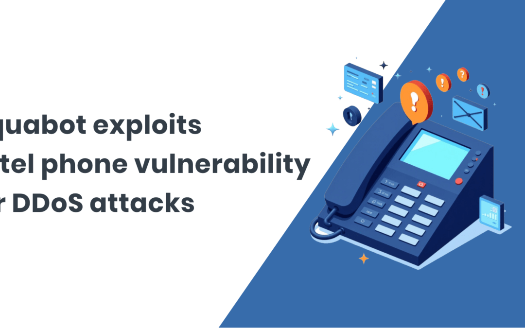 Aquabot Botnet Exploits Mitel Phone Vulnerability for DDoS Attacks