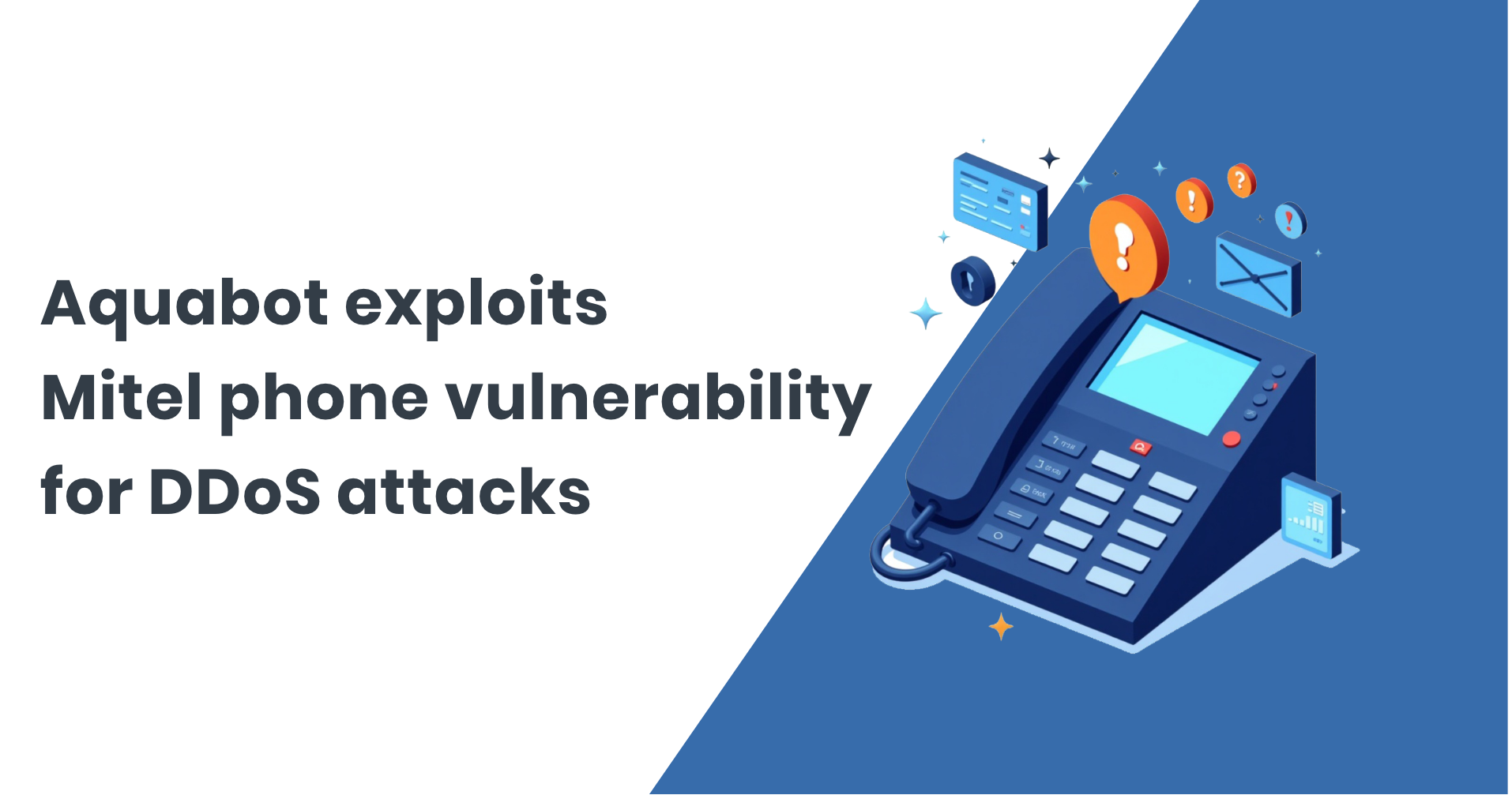 New Aquabot exploits mitel phones for DDoS attacks