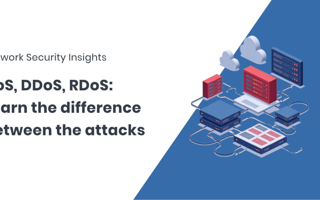 DDoS, DoS, RDoS explained
