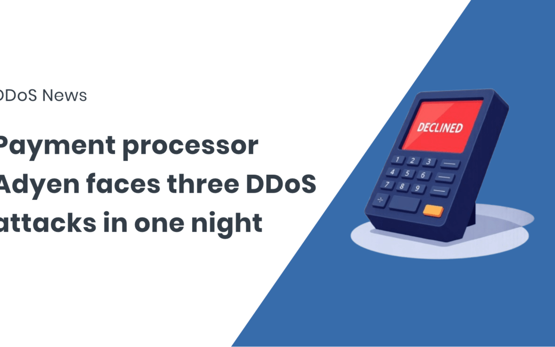 Three DDoS waves in one evening: Adyen’s payments put to the test