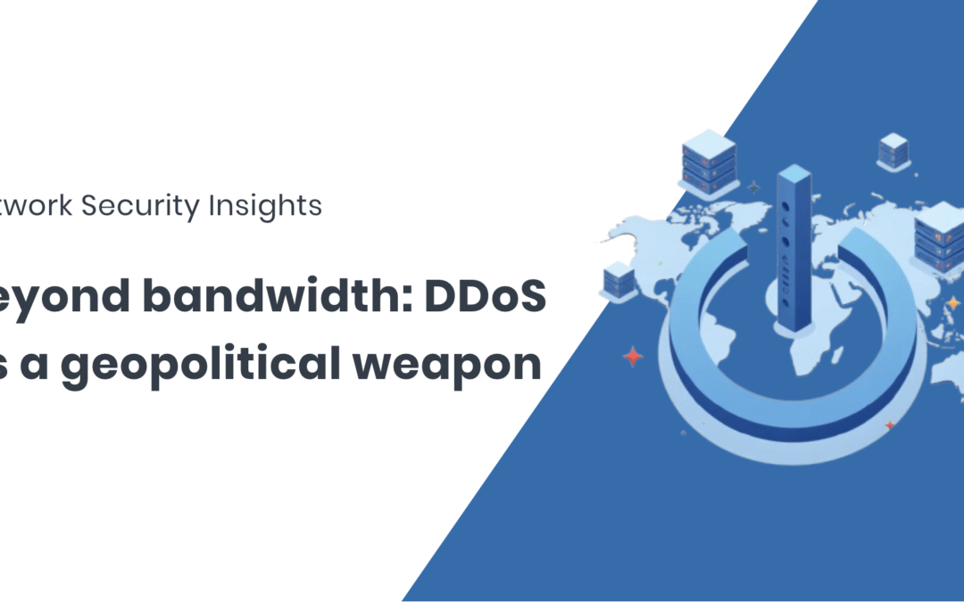 DDoS in geopolitics: when network traffic becomes a digital weapon