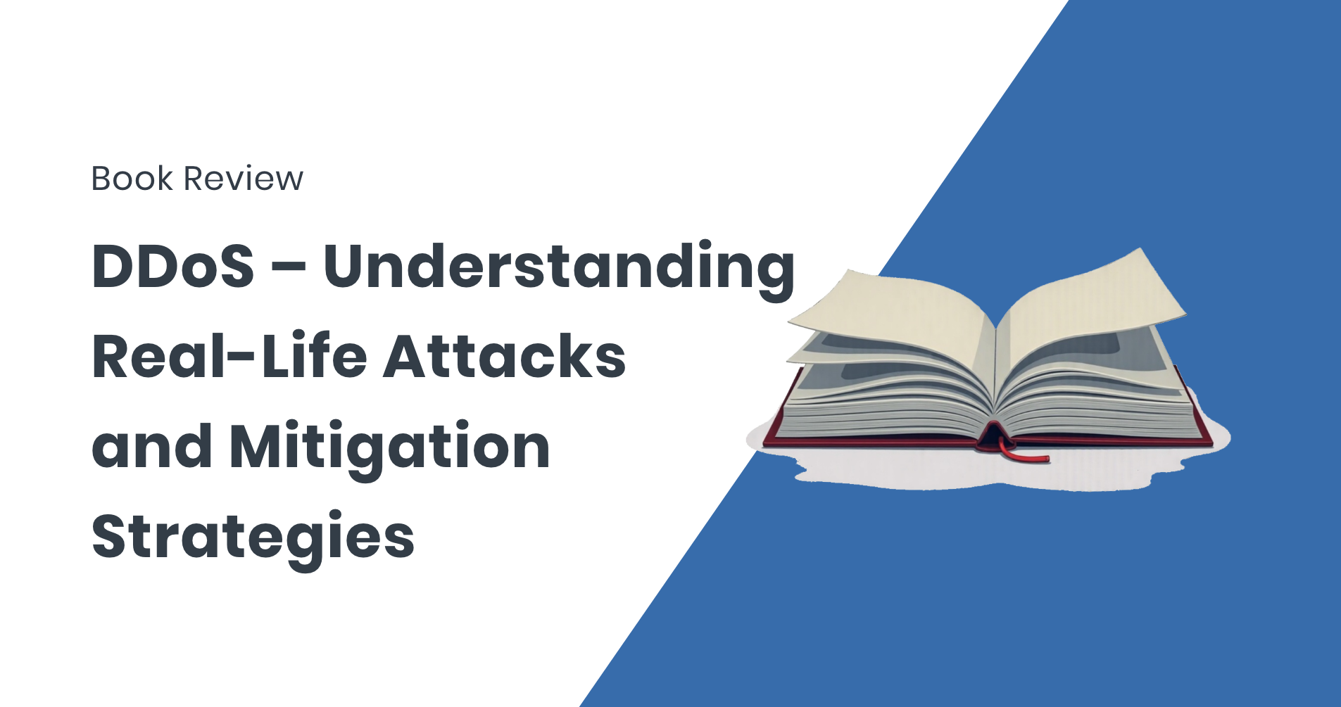 Book Review DDoS – Understanding Real Life Attacks and Mitigation Strategies by Stefan Behte 2025