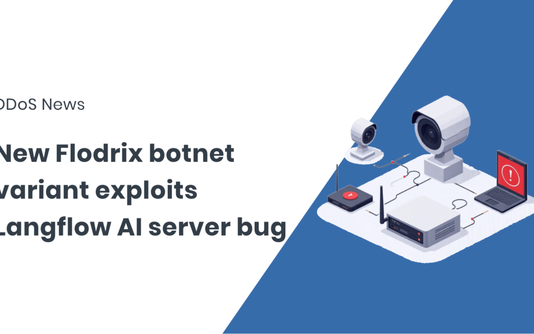 A new variant of the Flodrix botnet has entered the scene…