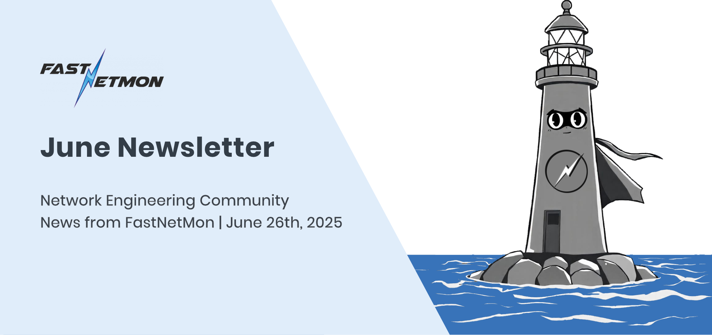 FastNetMon Network Engineering Community Newsletter June 2025