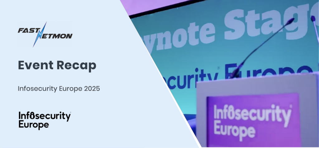 Event Recap – Infosecurity Europe 2025