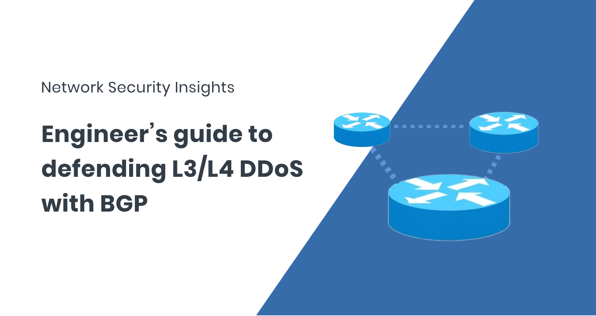 Engineers Guide to Stopping L3L4 DDoS with BGP Flow Spec RTBH BGP Blackhole