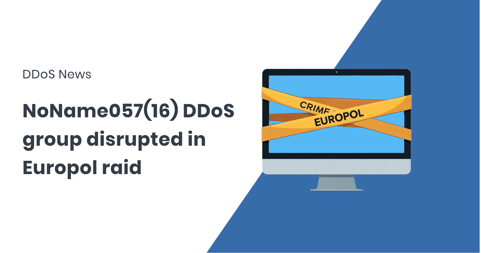 NoName05716 DDoS Group Targeted in Europol Raid