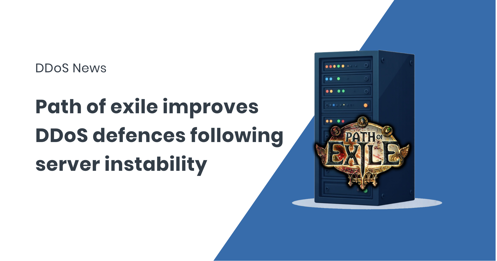 Path of Exile Improves DDoS Defenses Following Server Instability 1