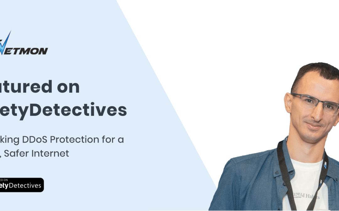 FastNetMon Interviewed by Safety Detectives: Rethinking DDoS Protection for a Faster, Safer Internet