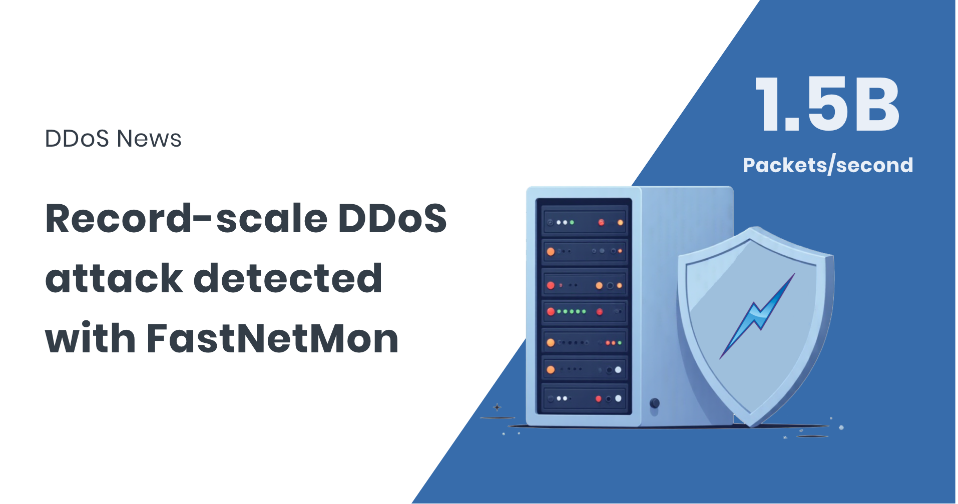 1,5 milyard paketlik DDoS hücumu – FastNetMon xəbərdarlıq edir