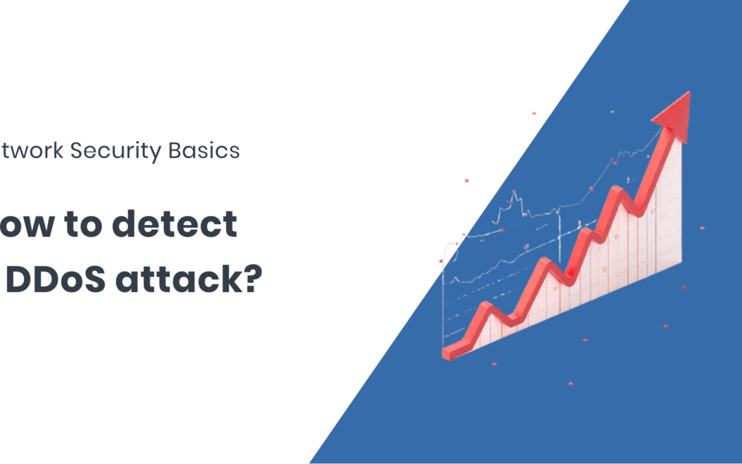 How to tell if you’re under a DDoS attack