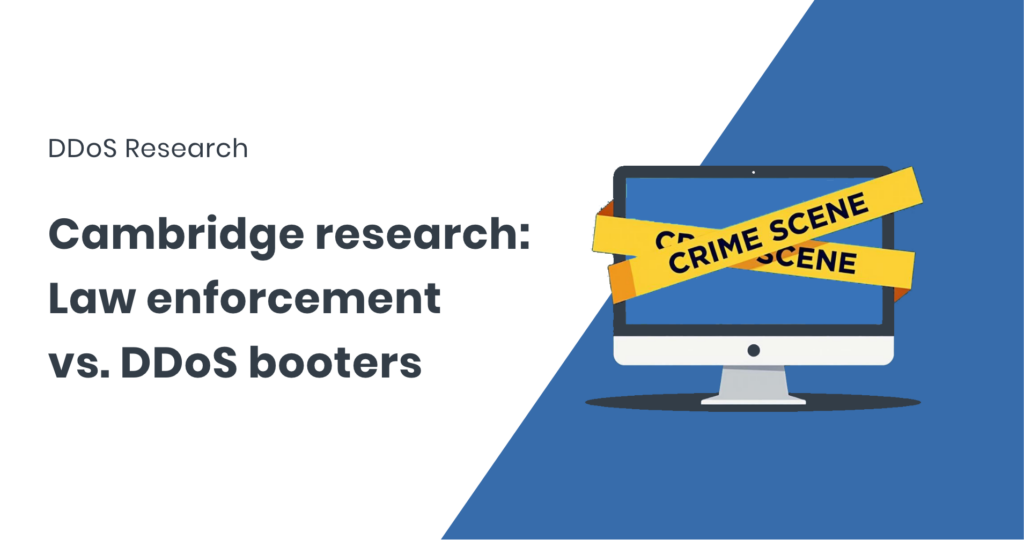Cambridge study examines global law enforcement efforts against DDoS-for-hire services