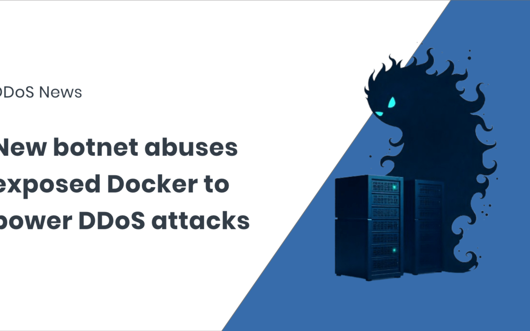ShadowV2: A new botnet that turns misconfigured Docker APIs into a pay-to-use cloud DDoS platform
