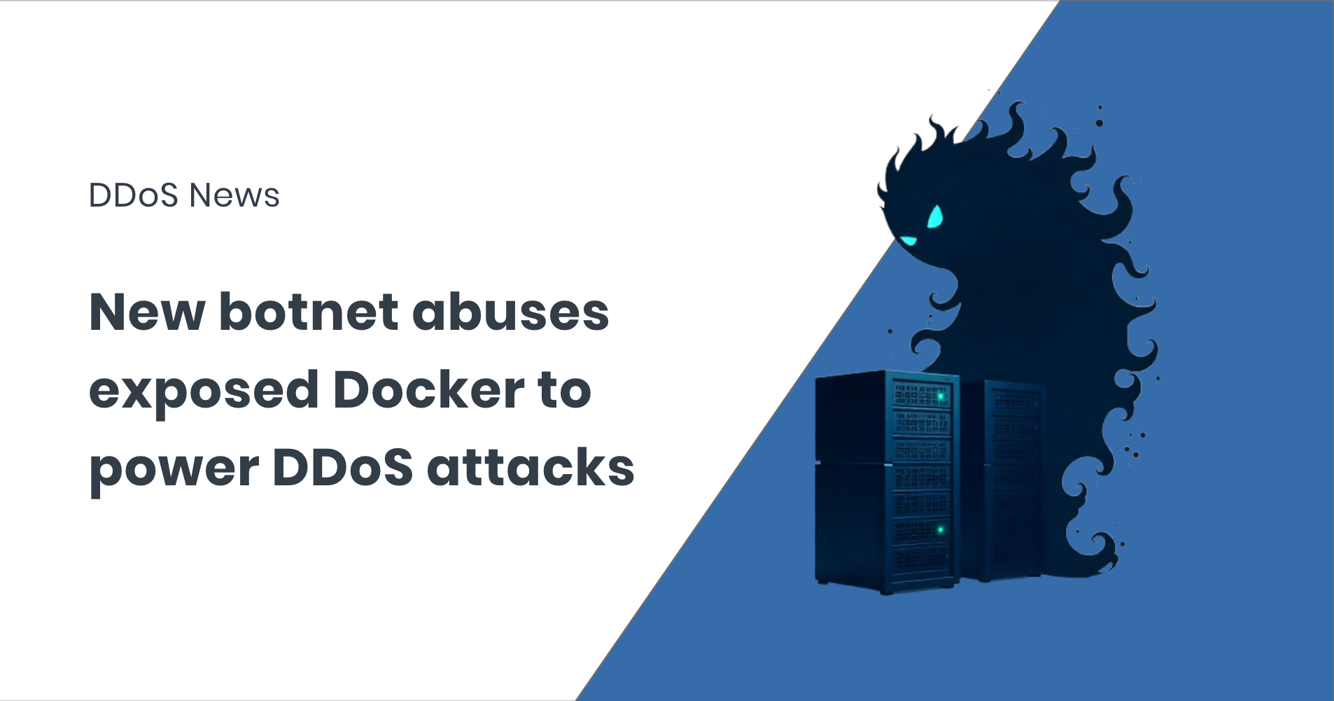 Shadow2 new botner exploiting exposed Docker to power DDoS FastNetMon DDoS News