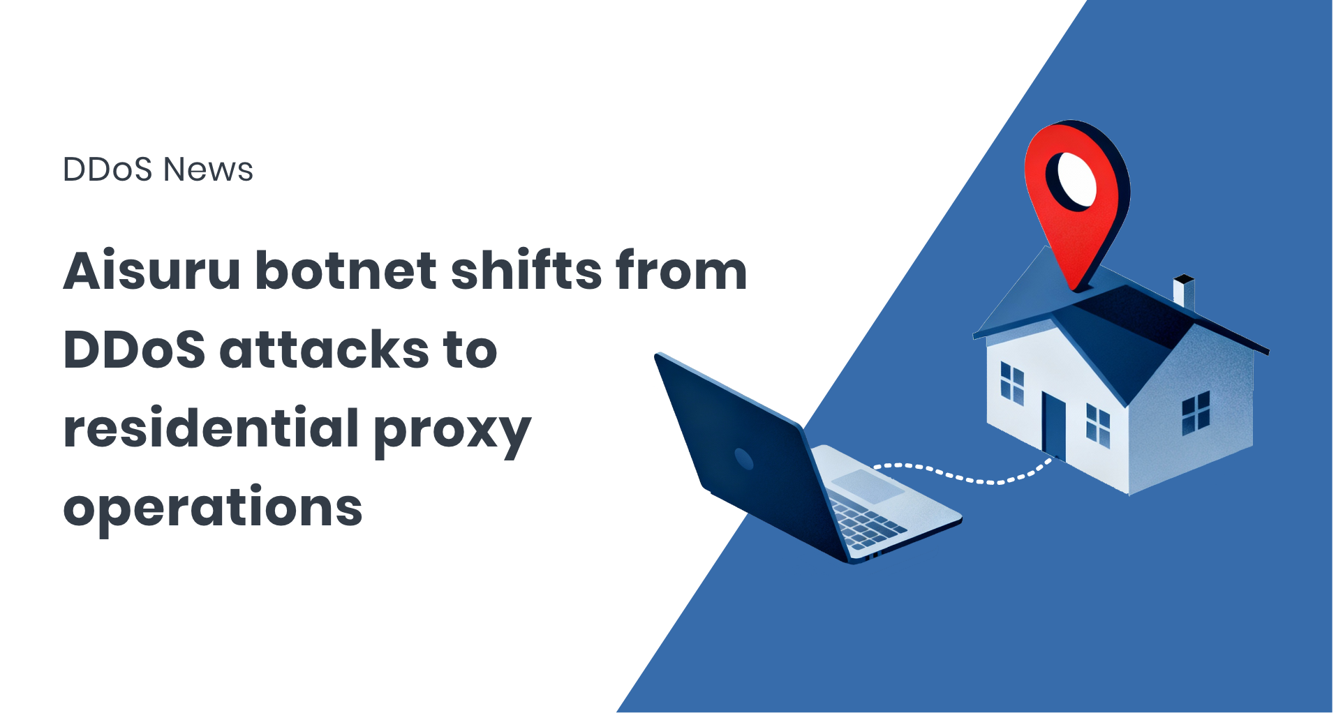 Aisuru Botnet Moves from DDoS Attacks to Residential Proxy Operations