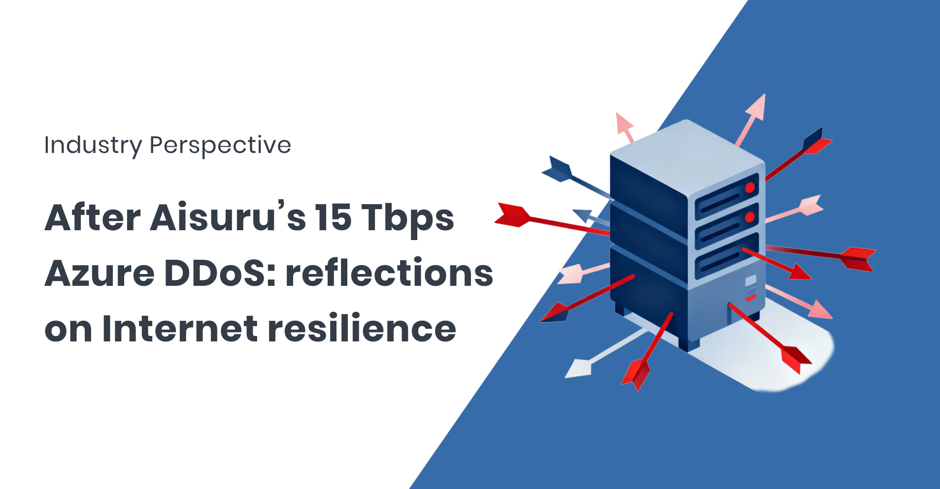 Aisurus 15 Tbps Attack on Azure — What It Means for Internet Resilience