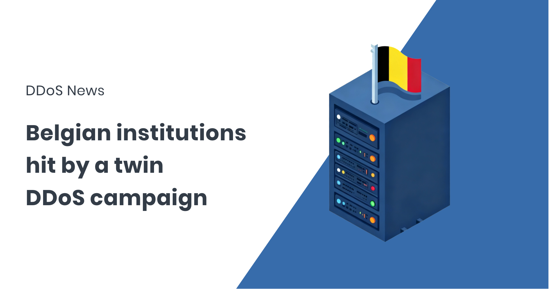 Belgian Institutions hit by a dual DDoS attack by NoName063