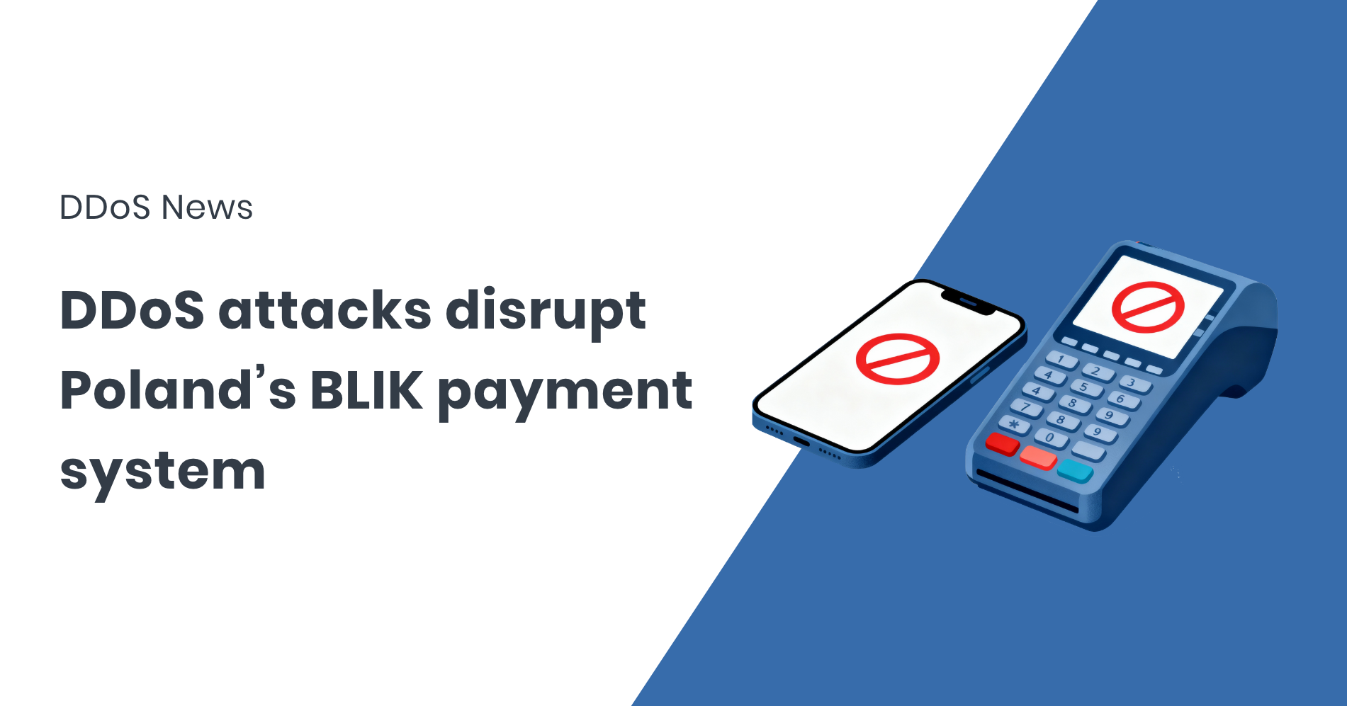 DDoS attacks disrupt Polands BLIK Mobile payment system