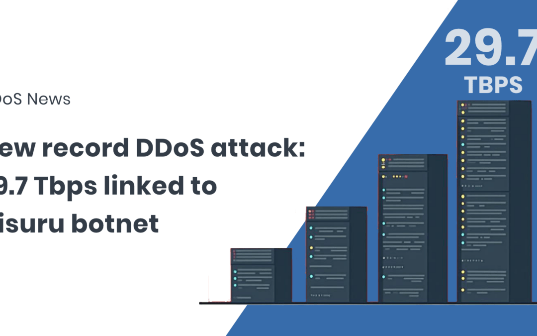 New record-breaking DDoS: 29.7 Tbps Aisuru attack marks new high in hyper-volumetric threats