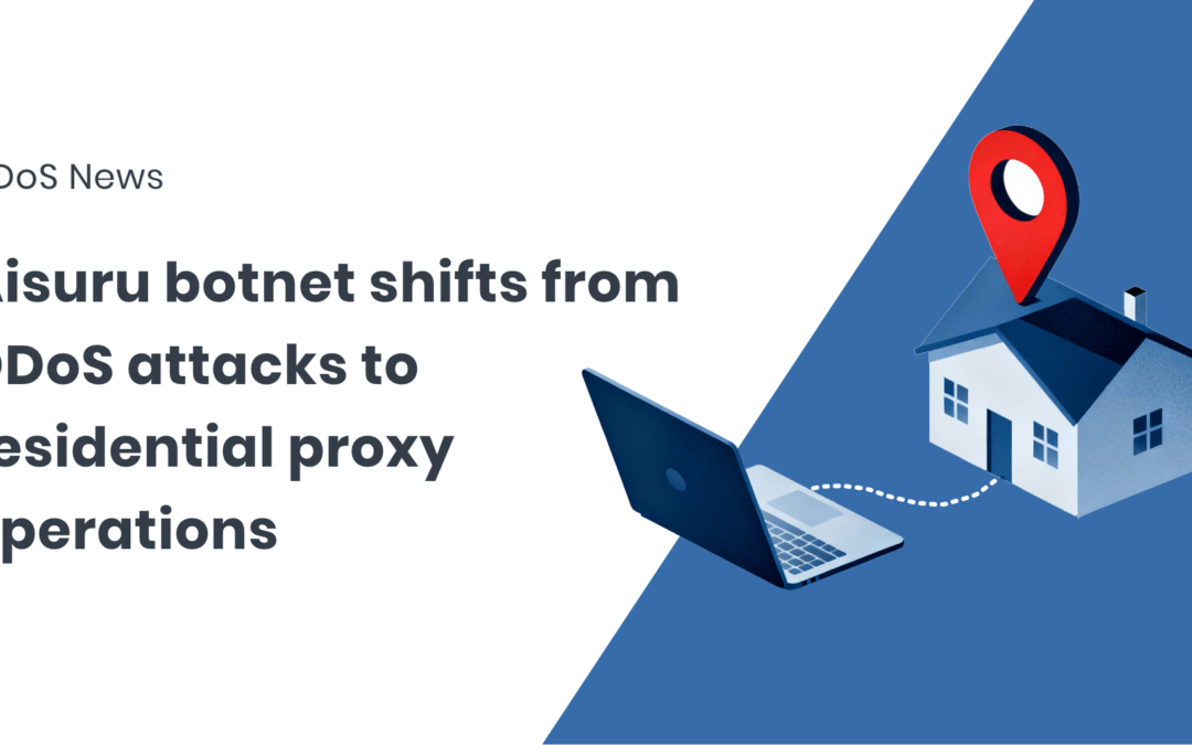 Aisuru botnet shifts focus from DDoS to residential proxy services