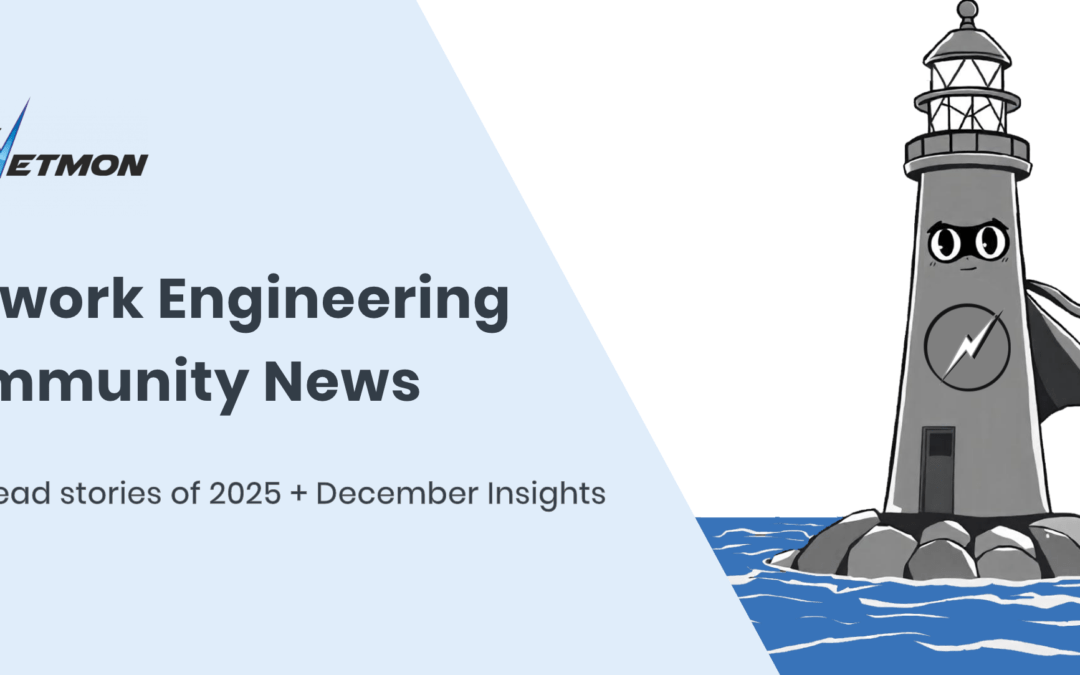 Network Engineering Community News: December 2025