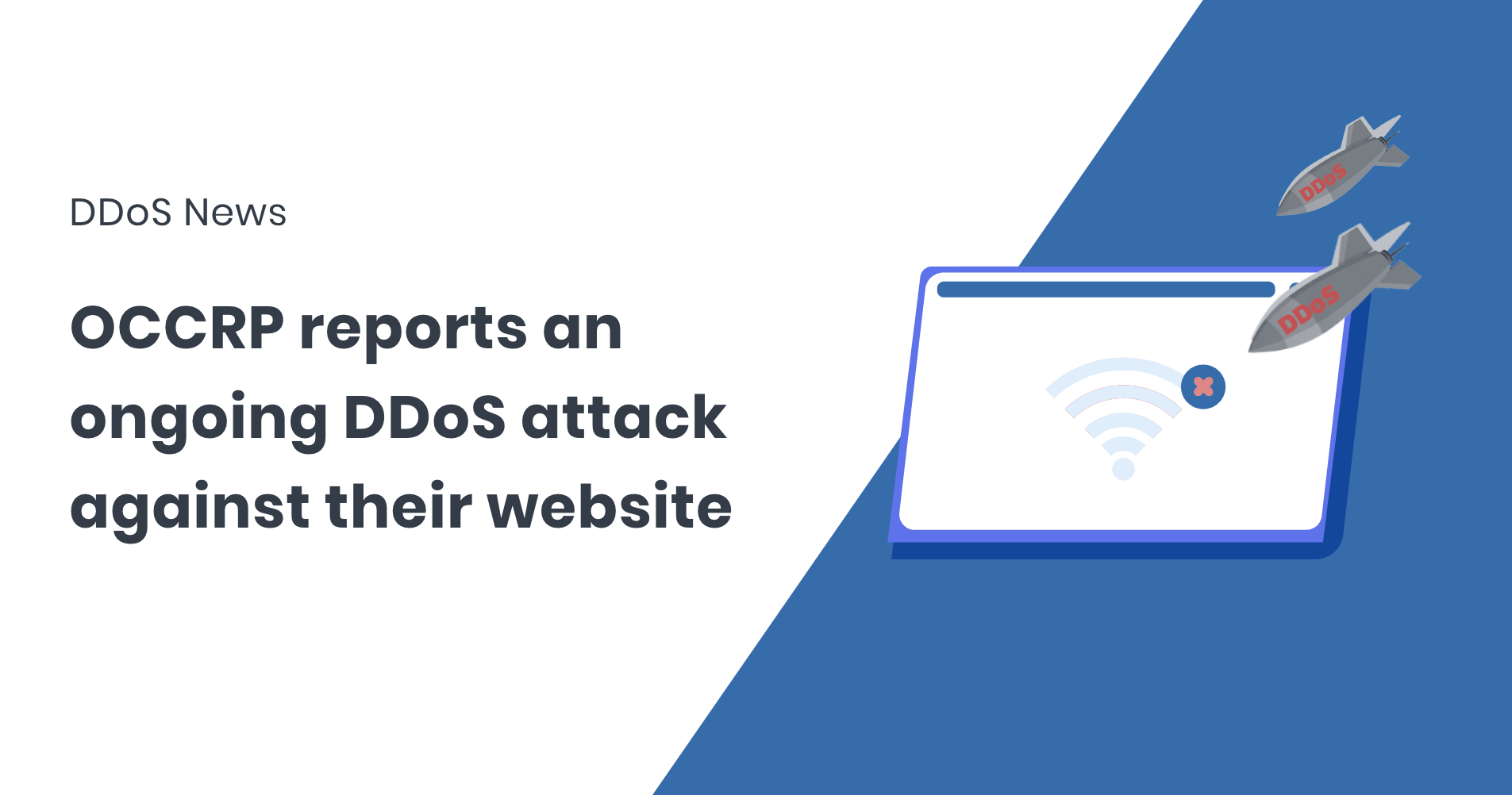 OCCRP reports ongoing DDoS attack against their website DDoS news FastNetMon
