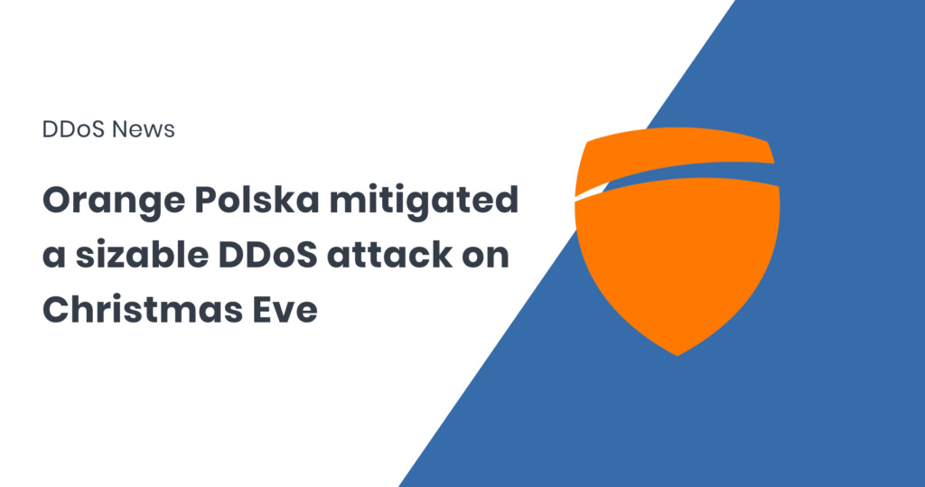Orange Polska mitigated a large multi-vector DDoS attack on Christmas Eve