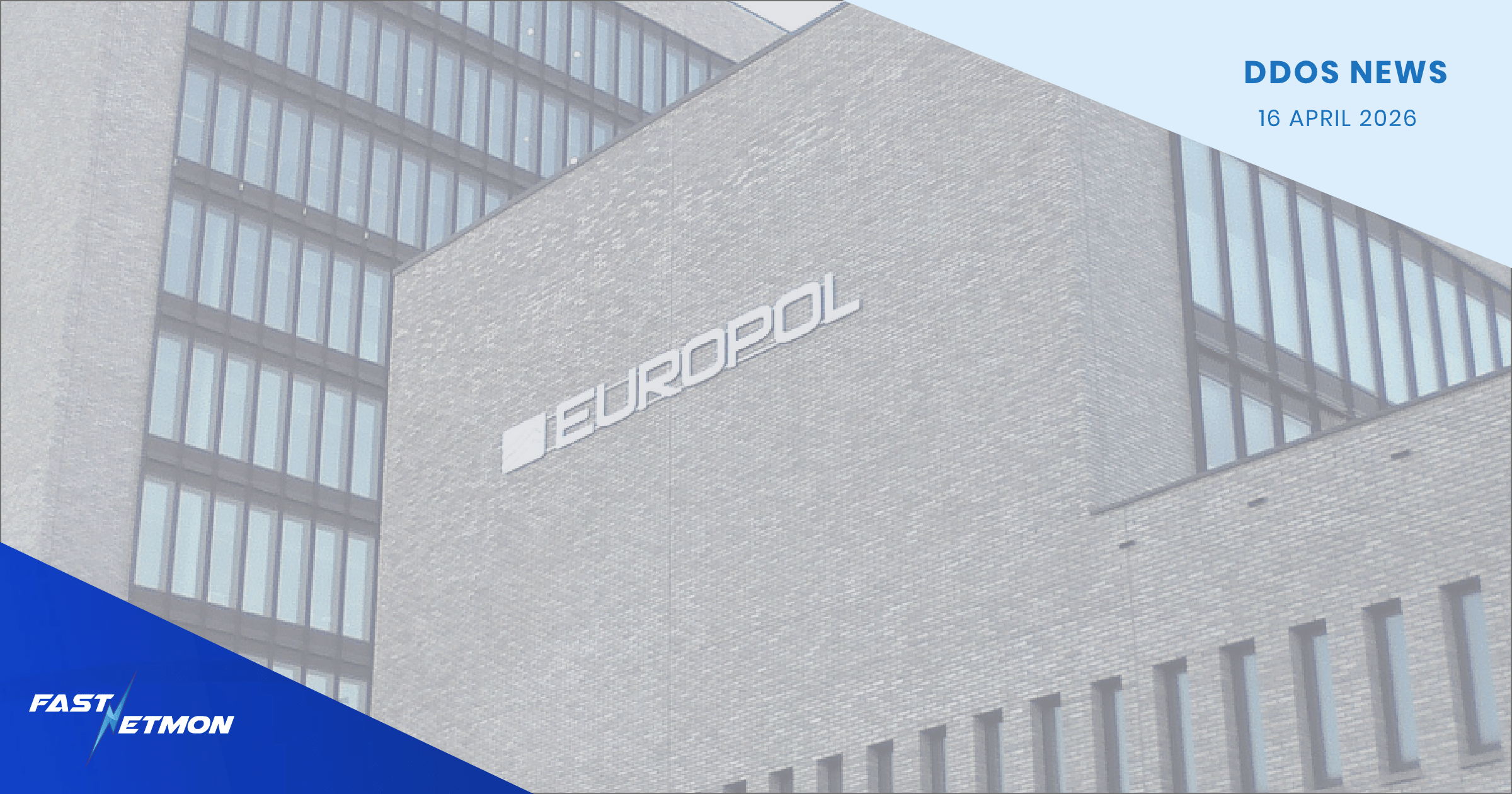 DDOS News banner showing a modern brick building with 'EUROPOL' on the facade and a blue diagonal band at the bottom-left, date 16 April 2026.