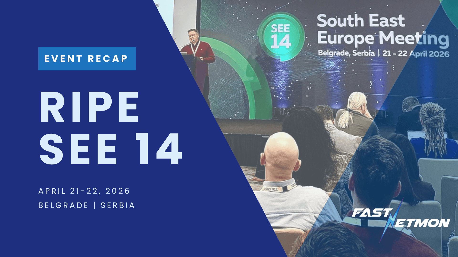 Event recap banner for RIPE SEE 14 — South East Europe Meeting in Belgrade, April 21–22, 2026, with audience on stage and program visuals.