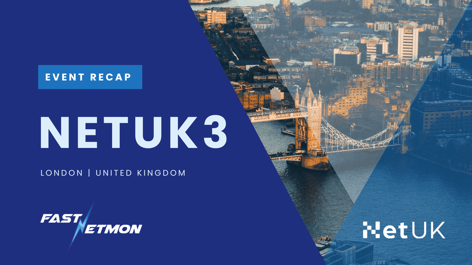 Event recap banner for NETUK3: London, United Kingdom, with logos and cityscape background