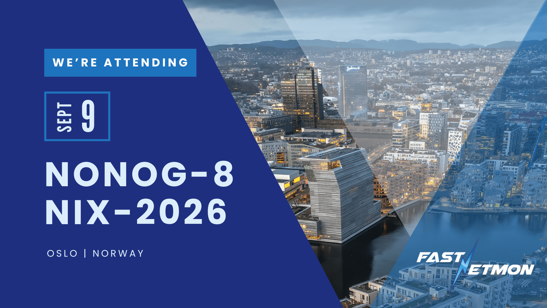 FastNetMon attending NONOG and NIX Event banner announcing attendance: we're attending NONOG-8/NIX-2026 in Oslo, Norway on Sep 9, with a city skyline and blue geometric shapes.