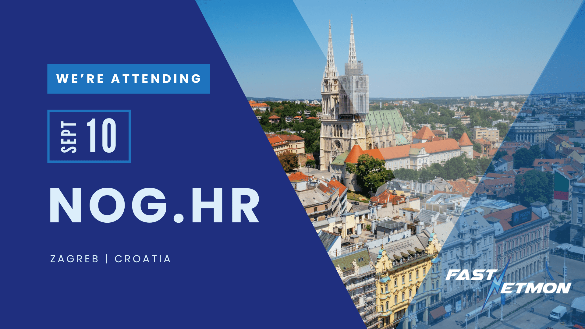 FastNetMon is attending HR.NOG Meeting 7 Blue promotional banner reading "WE'RE ATTENDING" with the date Sep 10, over a Zagreb cityscape in the background.