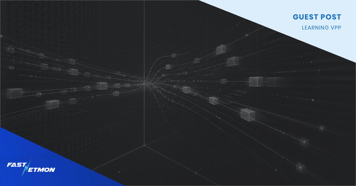 Abstract dark network visualization with diagonal blue banners; top-right text reads 'Guest Post, Learning VPP' and bottom-left shows the FastNetMon logo.