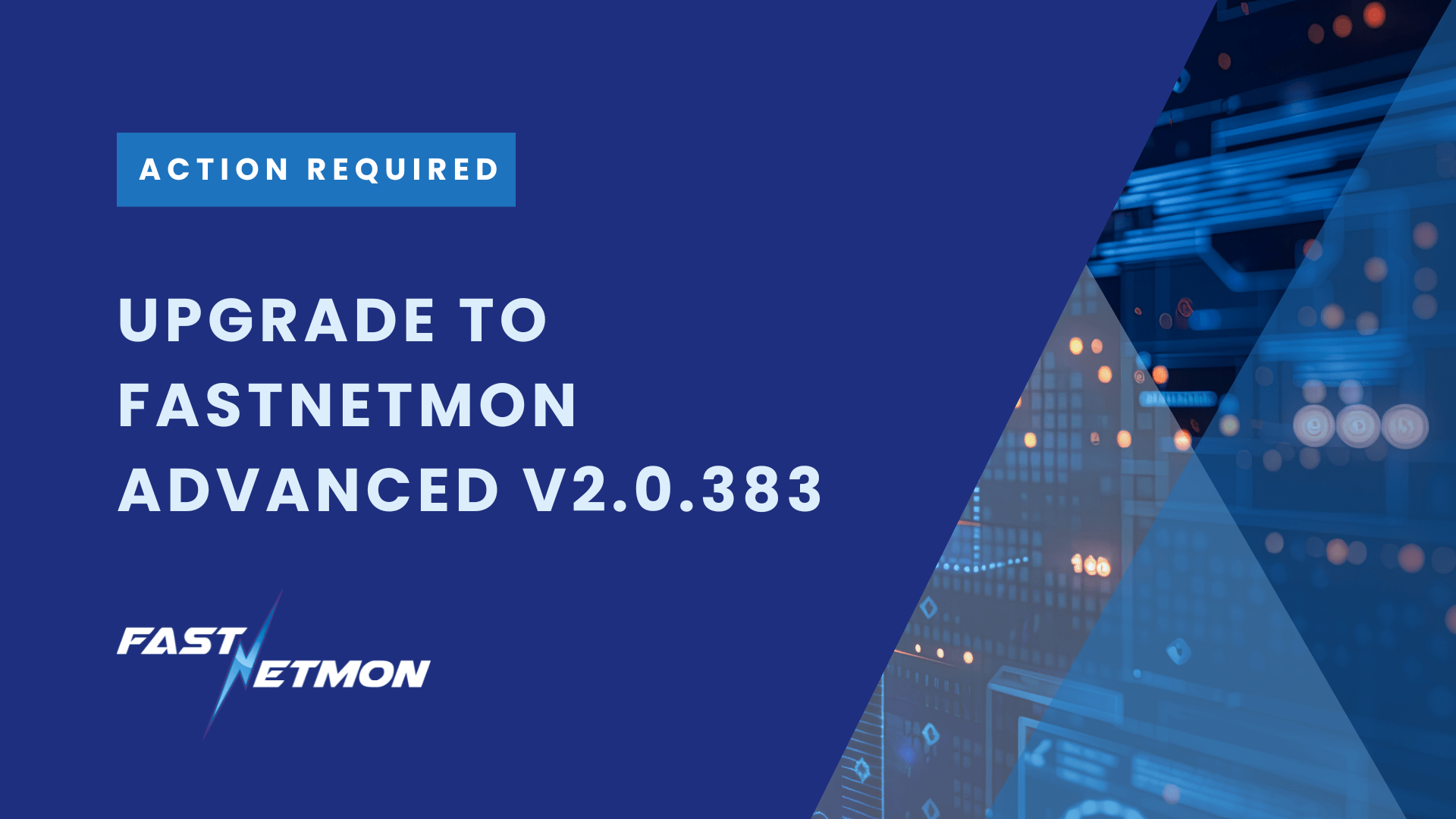 Action required banner urging upgrade to FastNetMon Advanced v2.0.383 with logo.