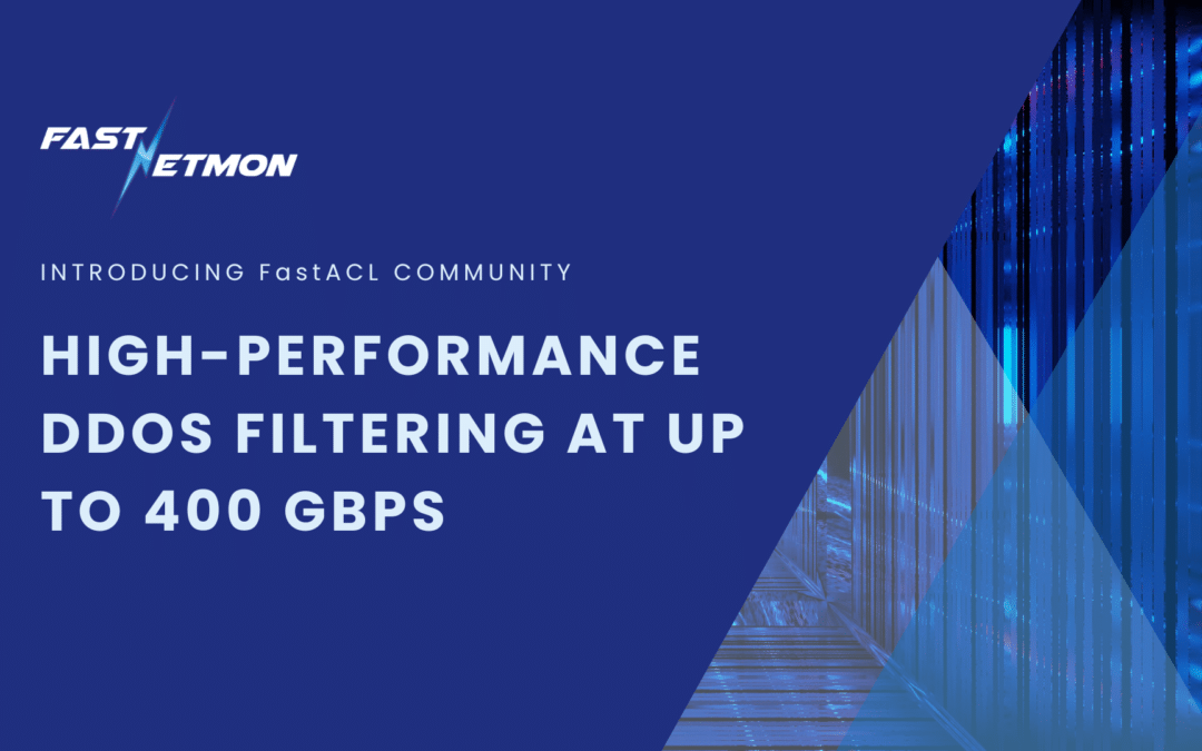 Introducing FastACL Community: Open-Source DDoS Scrubbing