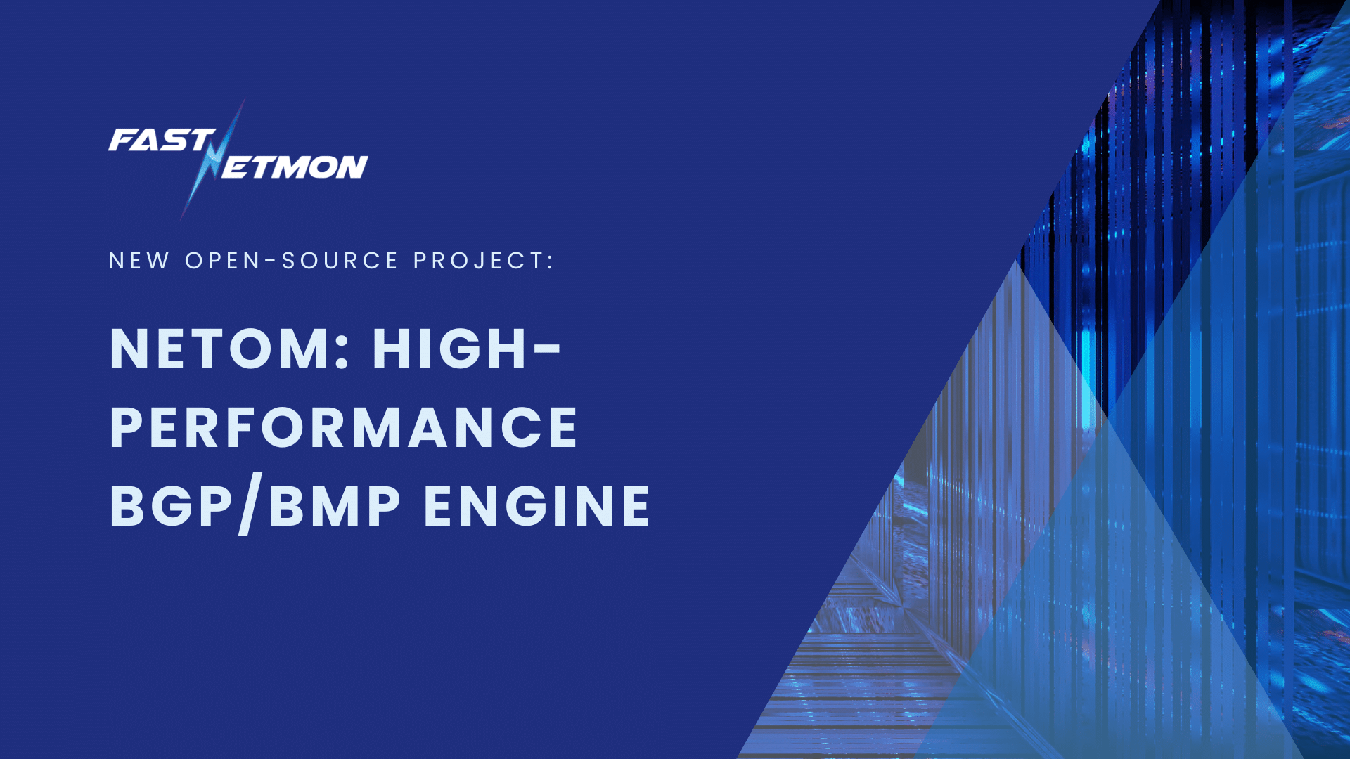 Introducing Netom: an open-source BGP/BMP monitoring engine built for scale