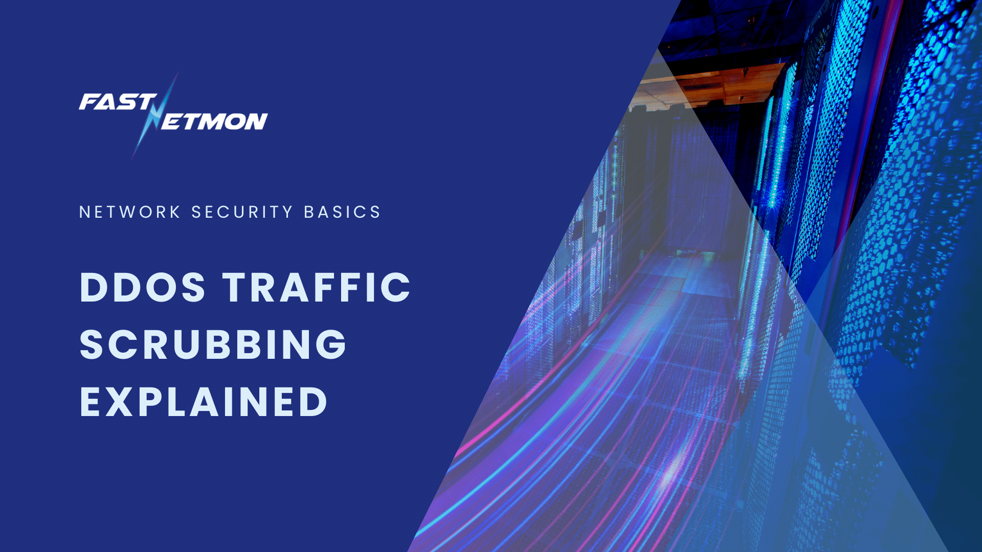 DDoS Traffic Scrubbing EXPLAINED