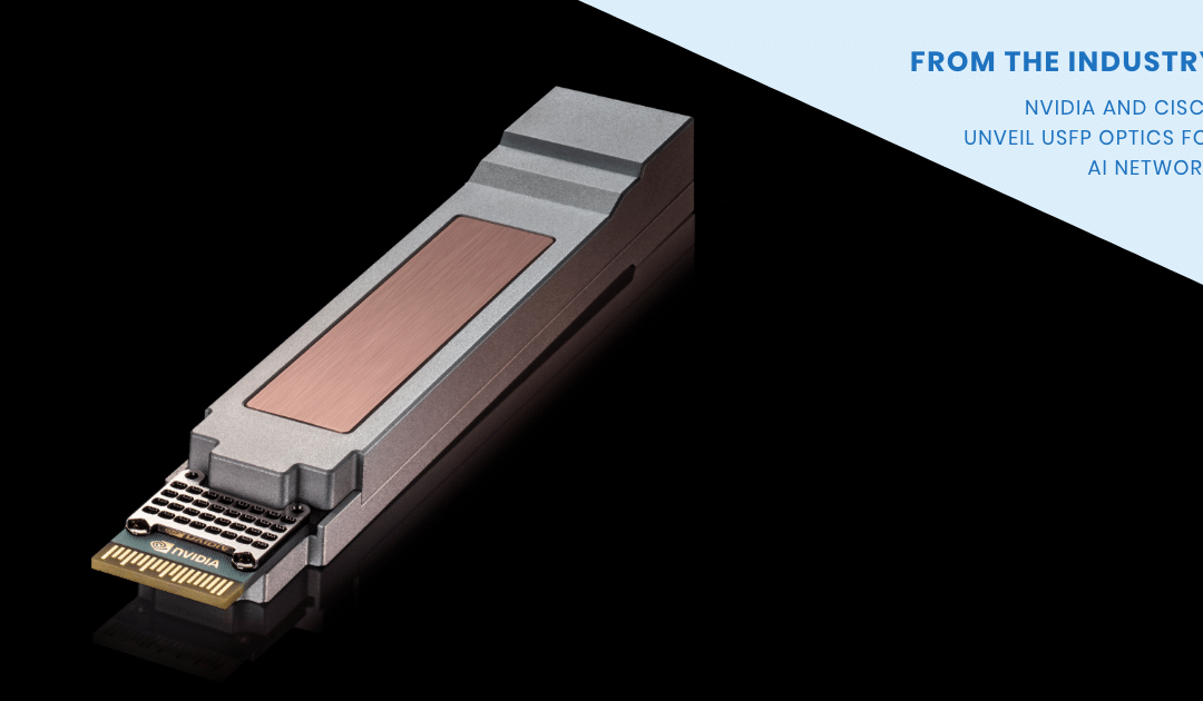 NVIDIA and Cisco Introduce USFP Optics for 12.8 Tbps AI Networking